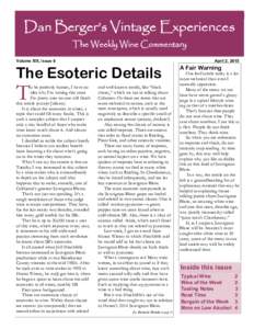 Dan Berger’s Vintage Experiences The Weekly Wine Commentary Volume XIX, Issue 8 April 2, 2015