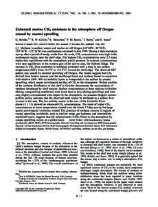 GLOBAL BIOGEOCHEMICAL CYCLES, VOL. 16, NO. 3, 1081, [removed]2000GB001391, 2002  Enhanced marine CH4 emissions to the atmosphere off Oregon caused by coastal upwelling G. Rehder,1,2 R. W. Collier,3 K. Heeschen,4 P. M. Kos