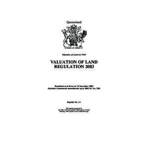 Queensland  Valuation of Land Act 1944 VALUATION OF LAND REGULATION 2003