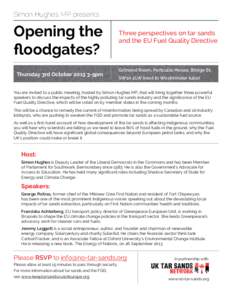 Simon Hughes MP presents  Opening the floodgates? Thursday 3rd October5pm