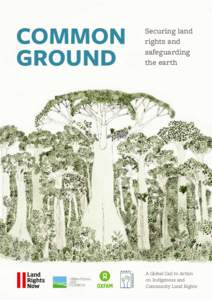 COMMON GROUND Securing land rights and safeguarding