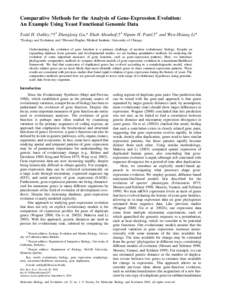 Comparative Methods for the Analysis of Gene-Expression Evolution: An Example Using Yeast Functional Genomic Data Todd H. Oakley,* 1 Zhenglong Gu,* Ehab Abouheif, 3 Nipam H. Patel, 2 and Wen-Hsiung Li* *Ecology and Ev