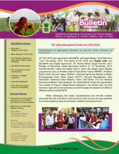 e - Bulletin : (October - December, 2016) Department of Agriculture, Cooperation and Farmers Welfare Ministry of Agriculture & Farmers Welfare, Govt. of India