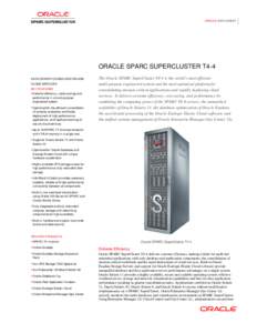 ORACLE DATA SHEET  ORACLE SPARC SUPERCLUSTER T4-4 DATA CENTER CONSOLIDATION AND CLOUD SERVICES KEY FEATURES