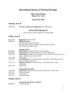 International Society of Chemical Ecology 15th Annual Meeting Ithaca, New York June 20-24, 1998 Saturday, June