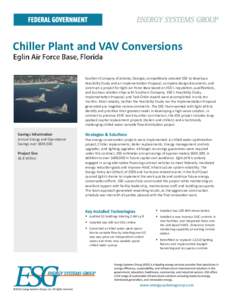 Chiller Plant and VAV Conversions Southern Company of Atlanta, Georgia, competitively selected ESG to develop a Feasibility Study and an Implementation Proposal, complete design documents, and construct a project for Egl
