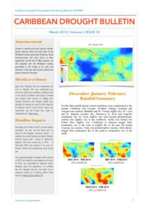 Caribbean Drought & Precipitation Monitoring Network (CDPMN)  CARIBBEAN DROUGHT BULLETIN March 2015 | Volume I | ISSUE 10  Announcement