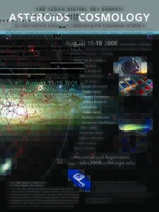 T H E S L O A N D I G I TA L S K Y S U R V E Y:  ASTEROIDSTO COSMOLOGY An International Symposium Celebrating the Completion of SDSS-II The Solar System | The Milky Way and Its Neighbors | Stars | Large-Scale Structure a
