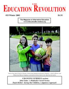 THE  EDUCATION REVOLUTION $4.95  #33 Winter 2002