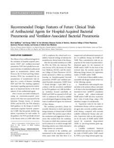 SUPPLEMENT ARTICLE  POSITION PAPER Recommended Design Features of Future Clinical Trials of Antibacterial Agents for Hospital-Acquired Bacterial