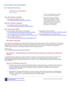 Illinois Early Learning Project http://illinoisearlylearning.org IEL Electronic Newsletter 2009, Issue 1 To order IEL Tip Sheets online, please