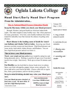 Oglala Lakota College Head Star t/Early Head Star t Program From the Administration... May is National Blood Pressure Education Month Keep the Harmony within you-check your blood pressure!