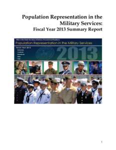 Population Representation in the Military Services: Fiscal Year 2013 Summary Report 1