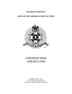 MICHIGAN SOCIETY SONS OF THE AMERICAN REVOLUTION CONSTITUTION AND BYLAWS