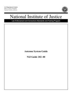 Antenna System Guide, NIJ Guide[removed]