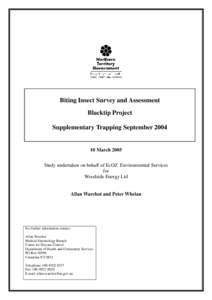 Biting Insect Survey and Assessment Blacktip Project Supplementary Trapping September[removed]March 2005 Study undertaken on behalf of EcOZ Environmental Services