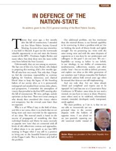 FEATURE  In Defence of the Nation-State An address given to the 2014 general meeting of the Mont Pelerin Society.