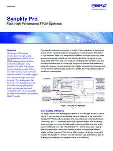 Datasheet  Synplify Pro Fast, High-Performance FPGA Synthesis  Overview