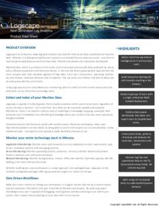 LogscapeONPREMISE Next Generation Log Analytics Product Data Sheet PRODUCT OVERVIEW