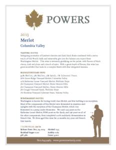    2013 Merlot Columbia Valley TASTING NOTES