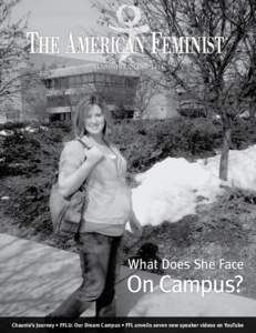 FEMINISTS FOR LIFE OF AMERICA What Does She Face  On Campus?