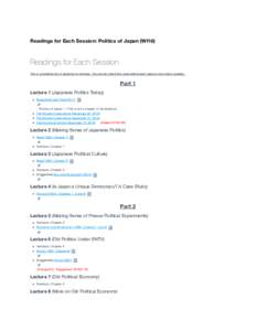 Readings for Each Session: Politics of Japan (WI16)  Readings for Each Session This is a tentative list of readings for lectures. You should check this page before each session and check updates.  Part 1