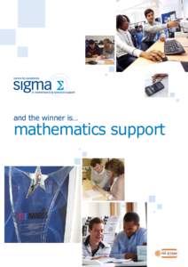 and the winner is…  mathematics support Authors and editors: Ciarán Mac an Bhaird, Duncan Lawson
