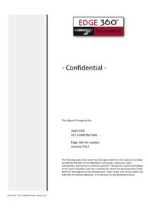 - Confidential -  This Report Prepared for: JANE DOE XYZ CORPORATION