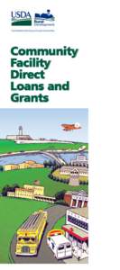 Community Facility Direct Loans and Grants