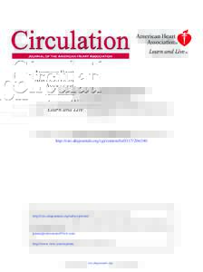 A Patient’s Guide to Living With Atrial Fibrillation Julie B. Shea and Samuel F. Sears Circulation 2008;117;e340-e343 DOI: [removed]CIRCULATIONAHA[removed]Circulation is published by the American Heart Association. 7