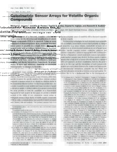 Anal. Chem. 2006, 78, Colorimetric Sensor Arrays for Volatile Organic Compounds Michael C. Janzen,† Jennifer B. Ponder,† Daniel P. Bailey, Crystal K. Ingison, and Kenneth S. Suslick*
