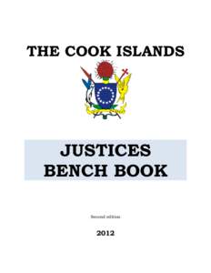 THE COOK ISLANDS  JUSTICES BENCH BOOK Second edition