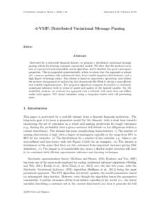 Probabilistic Graphical ModelsSubmitted 4/00; Publishedd-VMP: Distributed Variational Message Passing
