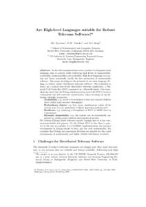 Are High-level Languages suitable for Robust Telecoms Software?? J.H. Nystr¨om1 , P.W. Trinder1 , and D.J. King2 1  School of Mathematical and Computer Sciences,