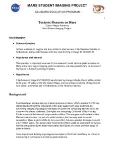 MARS STUDENT IMAGING PROJECT ASU MARS EDUCATION PROGRAM 1 Tectonic Fissures on Mars Cyber Village Academy