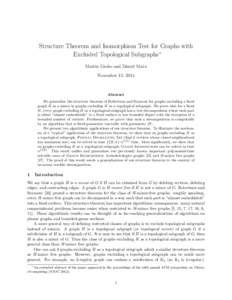 Structure Theorem and Isomorphism Test for Graphs with Excluded Topological Subgraphs∗ Martin Grohe and D´aniel Marx November 13, 2014  Abstract