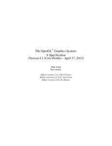 R The OpenGL Graphics System: A Specification (Version 4.2 (Core Profile) - April 27, 2012)