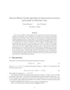 Memory-efficient Arnoldi algorithms for linearizations of matrix polynomials in Chebyshev basis Daniel Kressner∗ Jose E. Roman†