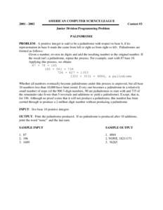 AMERICAN COMPUTER SCIENCE LEAGUEContest #3 Junior Division Programming Problem PALINDROME