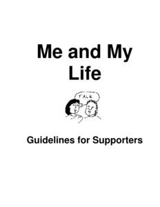 Format for writing of Guidelines for Me and My Life