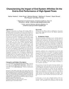Characterizing the Impact of End-System Affinities On the End-to-End Performance of High-Speed Flows Nathan Hanford1 , Vishal Ahuja1 , Mehmet Balman2 , Matthew K. Farrens1 , Dipak Ghosal1 , Eric Pouyoul2 and Brian Tierne