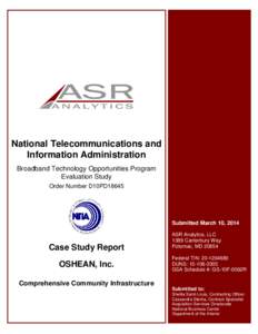 National Telecommunications and Information Administration Broadband Technology Opportunities Program Evaluation Study Order Number D10PD18645