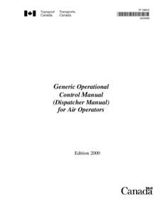 Generic Operational Control Manual (Dispatcher Manual) for Air Operators  Edition 2000