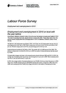Labour MarketLabour Force Survey Employment and unemployment inEmployment and unemployment in 2010 on level with