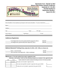 Registration Form ‐ Register by Mail Missouri State Master Gardener Conference September 23 ‐ 25, 2011 Hannibal Quality Inn Registration Deadline:  August 26, 2011