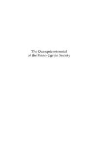 The Quasquicentennial of the Finno-Ugrian Society