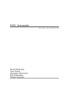 GNU Automake For version, 26 February 2018 David MacKenzie Tom Tromey Alexandre Duret-Lutz
