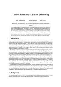 Lenient Frequency Adjusted Q-learning Daan Bloembergen Michael Kaisers  Karl Tuyls