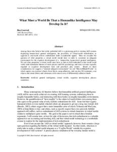Journal of Artificial General IntelligenceSubmittedWhat Must a World Be That a Humanlike Intelligence May Develop In It?