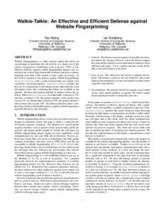 Walkie-Talkie: An Effective and Efficient Defense against Website Fingerprinting Tao Wang Ian Goldberg